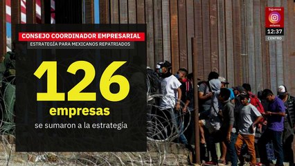 Anuncian vacantes de 46 mil empleos para mexicanos repatriados desde Estados Unidos