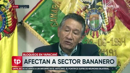 “Solo el sector bananero pierde 150 mil dólares diario”, dice Cámara Agropecuaria por el bloqueo en Yapacaní