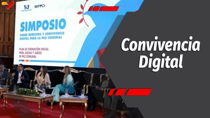 Programa 360 | Simposio “Derecho y Convivencia Digital para la Paz Comunal”