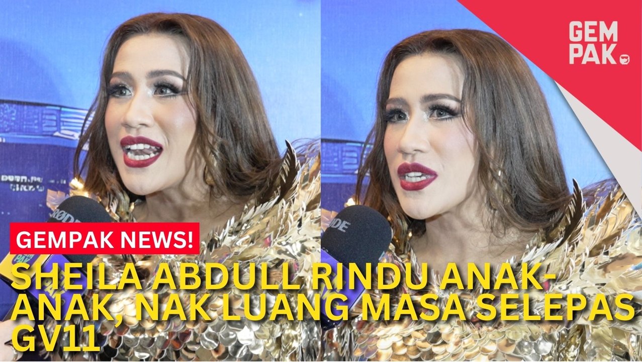 #GempakVideoNews : Gegar Vaganza 11: 3 Bulan Berjauhan! Sheila Abdull Nak Luang Masa Dengan Anak-Anak Selepas GV11