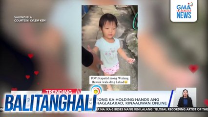 Clingy baby girl na gustong ka-holding hands ang kaniyang kuya habang naglalakad, kinaaaliwan online | Balitanghali