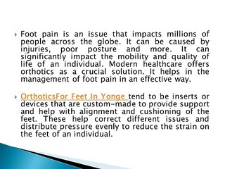 Role of orthotics in managing foot pain and the relevance of physiotherapy