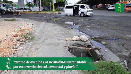 "Tramo de avenida Los Beisbolistas intransitable por escorrentía cloacal, comercial y pluvial"