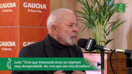 Lula: "Creo que Venezuela tiene un régimen  muy desagradable. No creo que sea una dictadura"