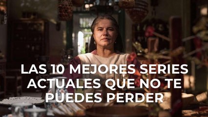 Las 10 mejores series actuales que no te puedes perder