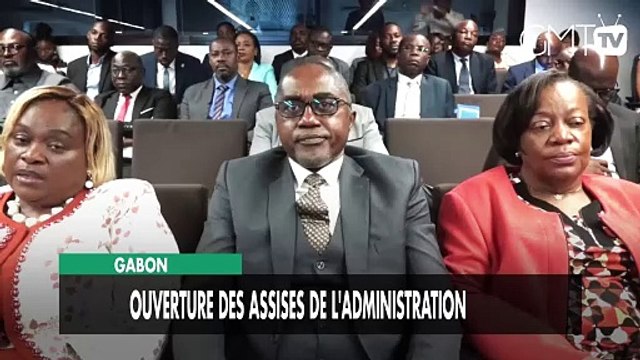[#Reportage] Gabon : Ndong Sima ouvre les assises de l'Administration publique