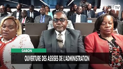 [#Reportage] Gabon : Ndong Sima ouvre les assises de l'Administration publique