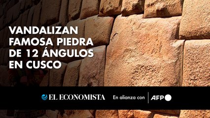 Vandalizan famosa Piedra de 12 Ángulos en Cusco