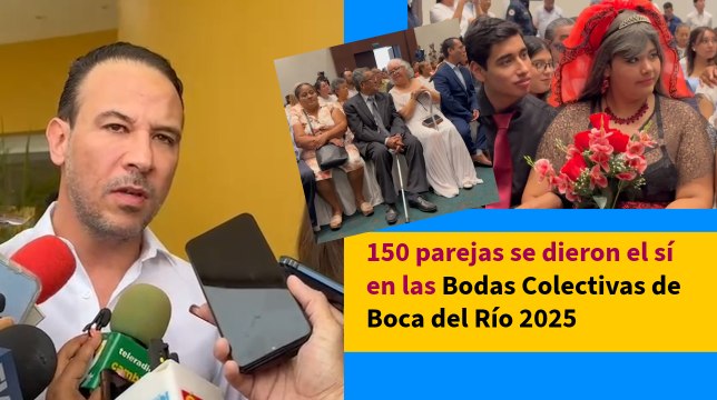 150 parejas se dieron el sí en las Bodas Colectivas de Boca del Río 2025