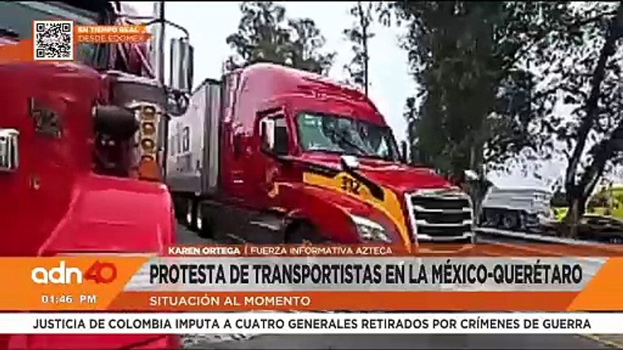 Protesta de transportistas en la autopista México-Querétaro
