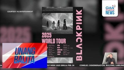 RESTRICTED: "BLACKPINK 2025 World Tour" dates, inilabas na ng YG Entertainment | Unang Balita
