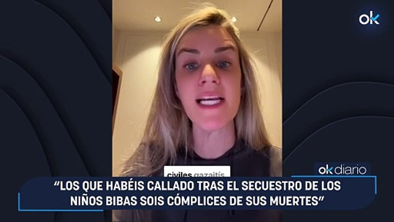 “Los que habéis callado tras el secuestro de los niños Bibas sois cómplices de sus muertes”