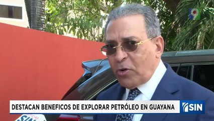 Afirman plan del gobierno sobre exploración petrolera en Guyana| Emisión Estelar SIN con Alicia Ortega