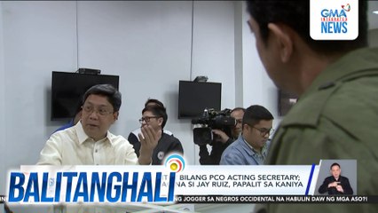 Cesar Chavez, nagbitiw bilang PCO acting secretary; dating mamamahayag na si Jay Ruiz, papalit sa kaniya | Balitanghali