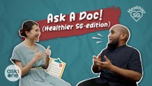 Ask A Doc! (Healthier SG-edition)