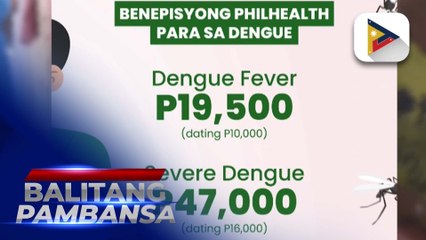 PhilHealth, ipinaalala ang benepisyo para sa mga tinamaan ng dengue
