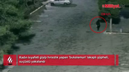 Kadın kıyafetiyle soygun! Suçüstü yakalandı