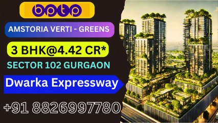 New Launch Dwarka Expressway 2 BHK 1600 Sqft 3.16 Cr* Sector 102 Gurgaon #bptpvertigreens