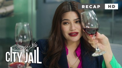Prinsesa Ng City Jail: Divina offers to be the Cristobals' investor! (Weekly Recap HD)