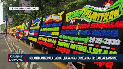 Pelantikan Kepala Daerah, Karangan Bunga Banjiri Bandar Lampung