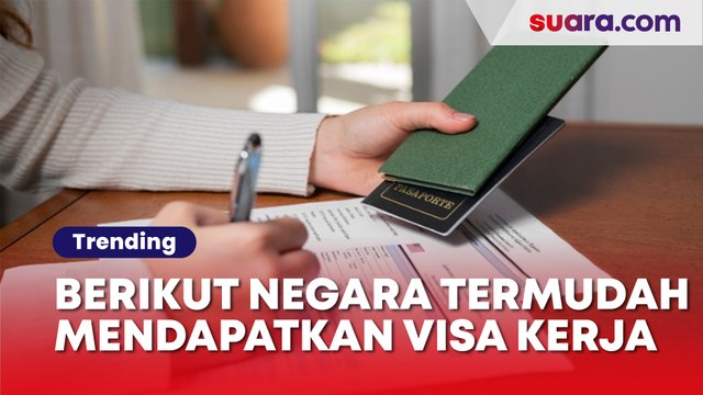 Ramai 'Kabur Aja Dulu', Ini Daftar Negara Termudah untuk Dapatkan Visa Kerja