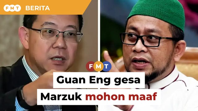 Dakwa akta antidiskriminasi cetus rusuhan kaum, Guan Eng gesa Marzuk mohon maaf