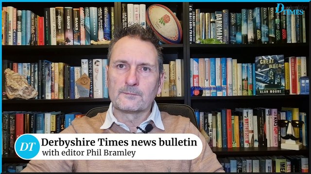 Derbyshire Times news bulletin 20th February 2025