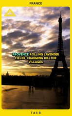 Discover France's 7 Must-Visit Destinations!