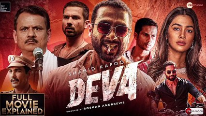 Deva | Full Movie Explained | Shahid Kapoor | Pooja Hegde | Pavail Gulati | Kubbra Sait | 2025