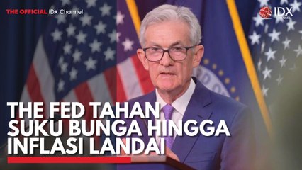 The Fed Tahan Suku Bunga hingga Inflasi Landai