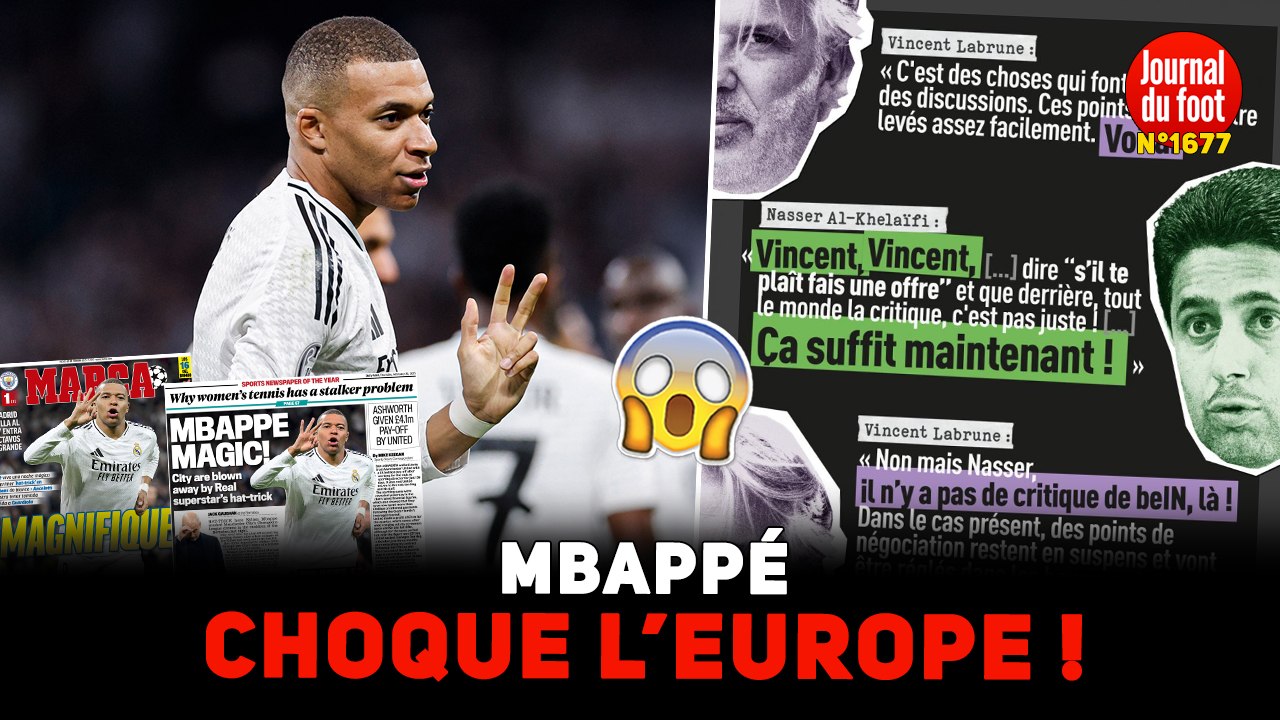 Real : MBAPPÉ choque toute l'Europe après son triplé !