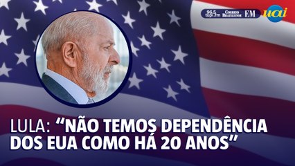 Lula critica protecionismo: "Não temos dependência dos EUA"