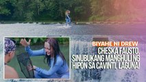 Cheska Fausto, sinubukang manghuli ng hipon sa Cavinti, Laguna! | Biyahe ni Drew