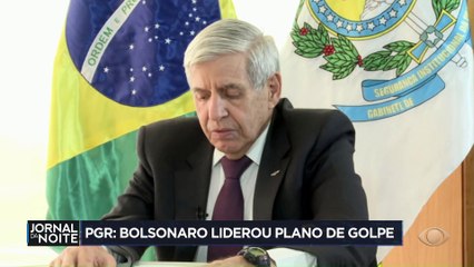 PGR diz que Bolsonaro tinha o controle das ações para golpe de estado