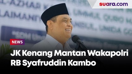 Mantan Wakapolri dan Menpan-RB Syafruddin Kambo Meninggal Dunia, JK: Beliau Orang Baik