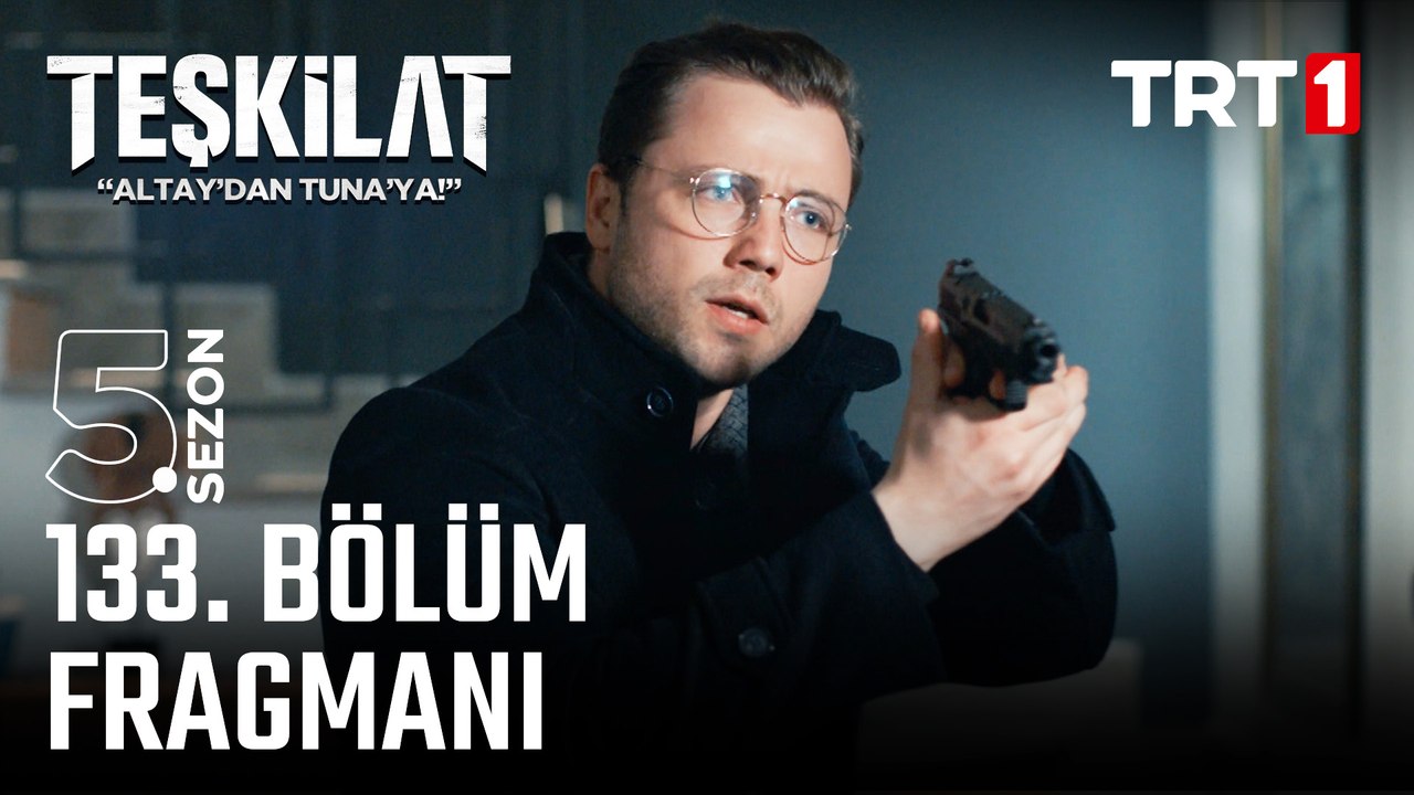 Teşkilat 133. Bölüm Fragmanı