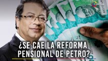 ¡A LAS CALLES! Pacto Histórico Defiende Reforma Pensional Ante Amenaza en la Corte