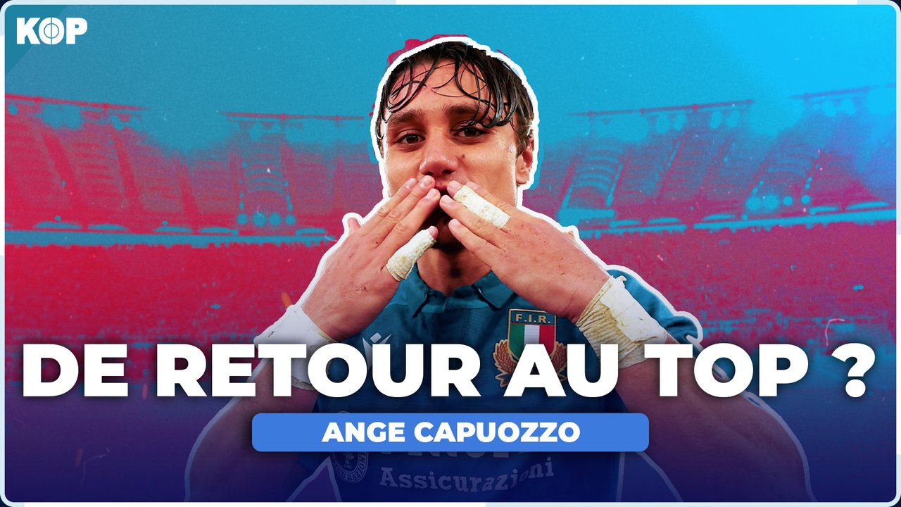 🤩 Comment Ange Capuozzo est redevenu injouable ?