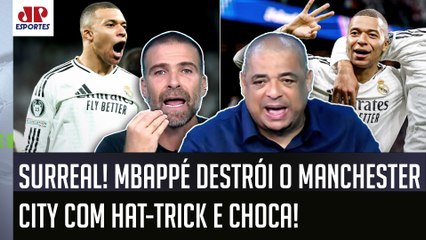 "COMO É QUE PODE ISSO, velho??? O Mbappé SIMPLESMENTE já tem..." HAT-TRICK em Real x City é EXALTADO