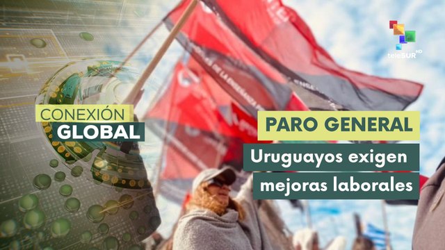 Trabajadores uruguayos convocaron paro general