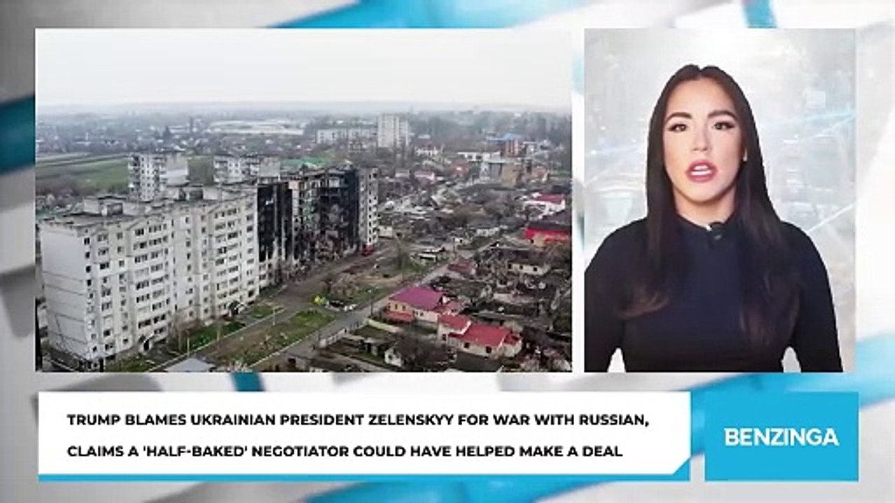 Trump Blames Ukrainian President Zelenskyy For War With Russian, Claims A 'Half-Baked' Negotiator Could Have Helped Make A Deal