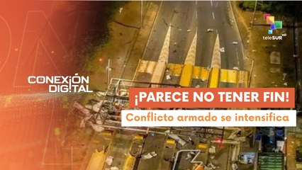 Conexión Digital 21.02: Continúa el conflicto armado en Colombia