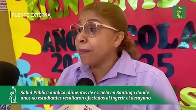 Salud Pública analiza alimentos de escuela en Santiago donde unos 50 estudiantes resultaron afectados al ingerir el desayuno