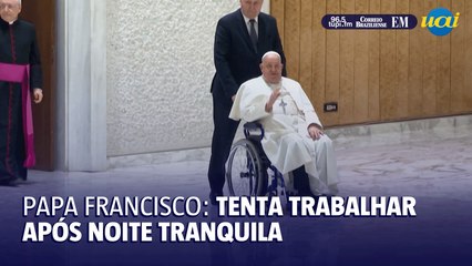 Papa Francisco, hospitalizado, tenta trabalhar após 'noite tranquila'