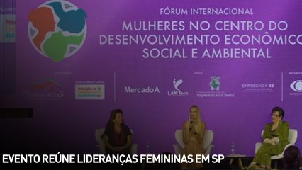 Evento reúne lideranças femininas em SP