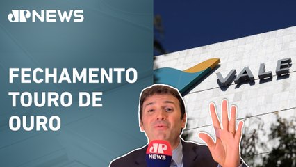Ibovespa avança com Vale e possível acordo EUA-China | FECHAMENTO TOURO DE OURO