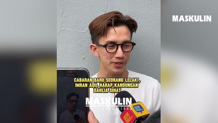 Cabaran Baru Seorang Lelaki, Imran Aqil Harap Kandungan Dahlia Sihat.