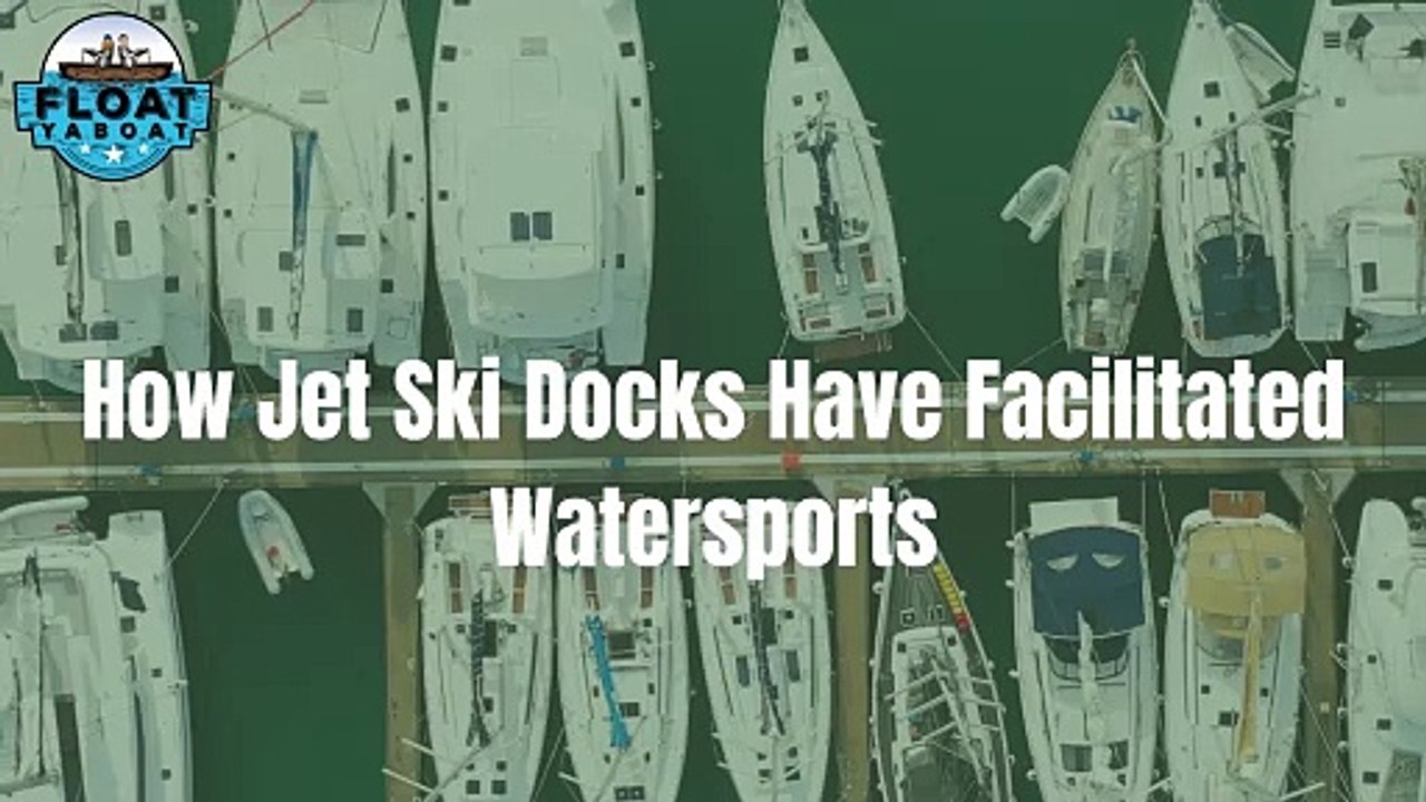 Boosting Tourism with Jet Ski Docks in Coastal Destinations