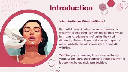 Dermal Fillers vs. Botox Key Differences You Should Know