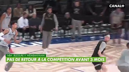 Benamar médecin du sport "Wemby pas de retour avant 3 mois"